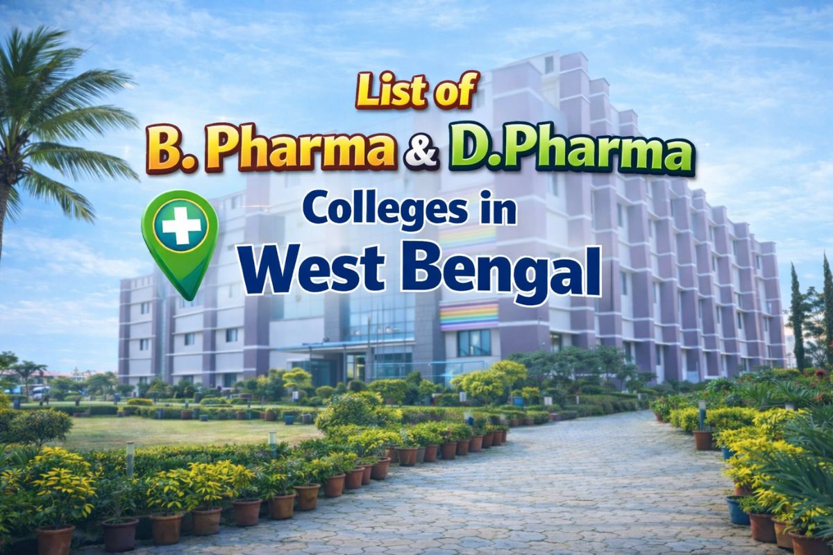 List of B. Pharma & D. Pharma Colleges in West Bengal