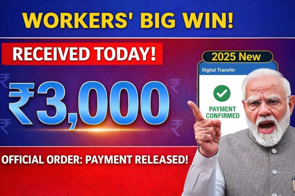 Labour Card Holders Receive ₹3,000 – Immediate Account Verification Required