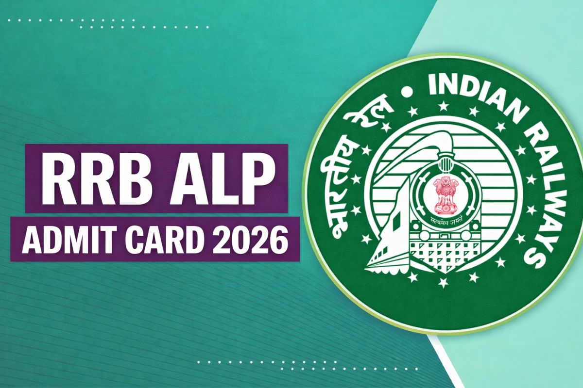RRB ALP Admit Card 2026: CBT 1 Hall Ticket Download Link, Exam Date & Instructions