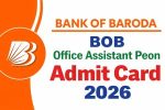 BOB Office Assistant Peon Admit Card 2026