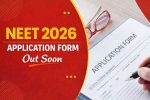 NEET 2026 Application Form Out Soon: Dates, Fees, Eligibility & Step-by-Step Registration Process