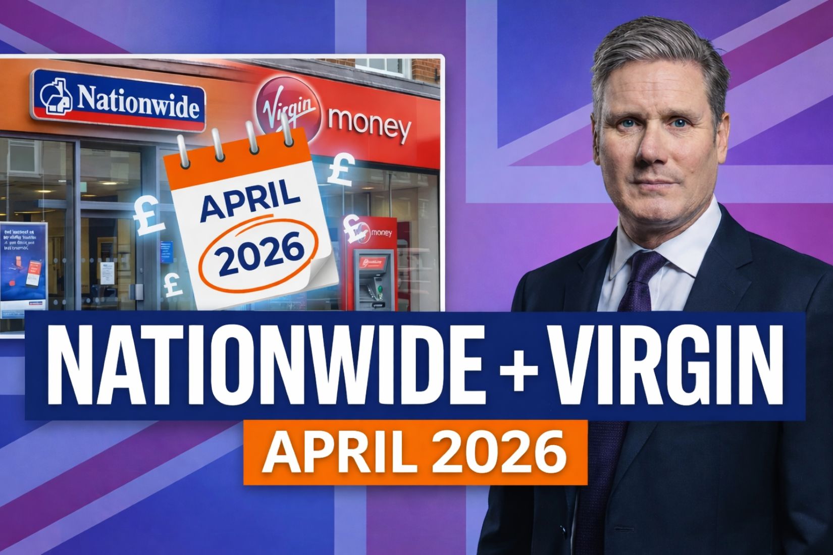 Nationwide Members Reminded of April 2026 Date for Virgin Money Integration