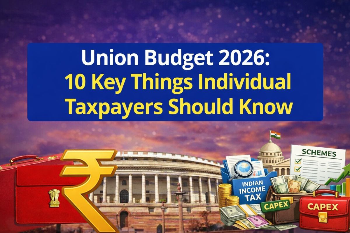 Union Budget 2026: 10 Key Things Individual Taxpayers Should Know